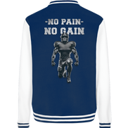 No Pain No Gain Metal  - College Jacket