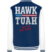 Hawk Tuah White  - College Jacket