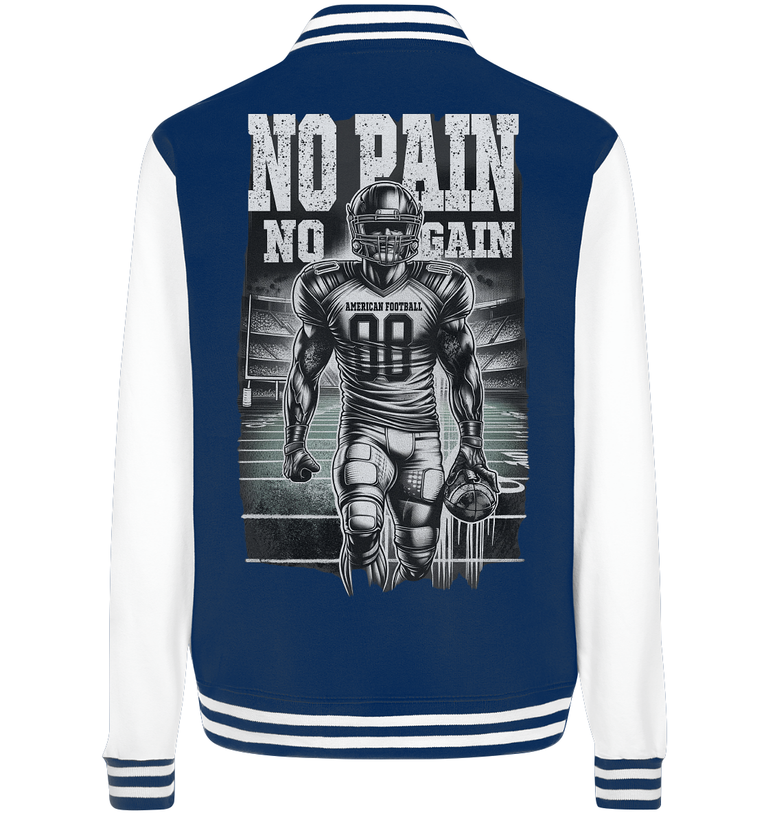No Pain No Gain - College Jacket