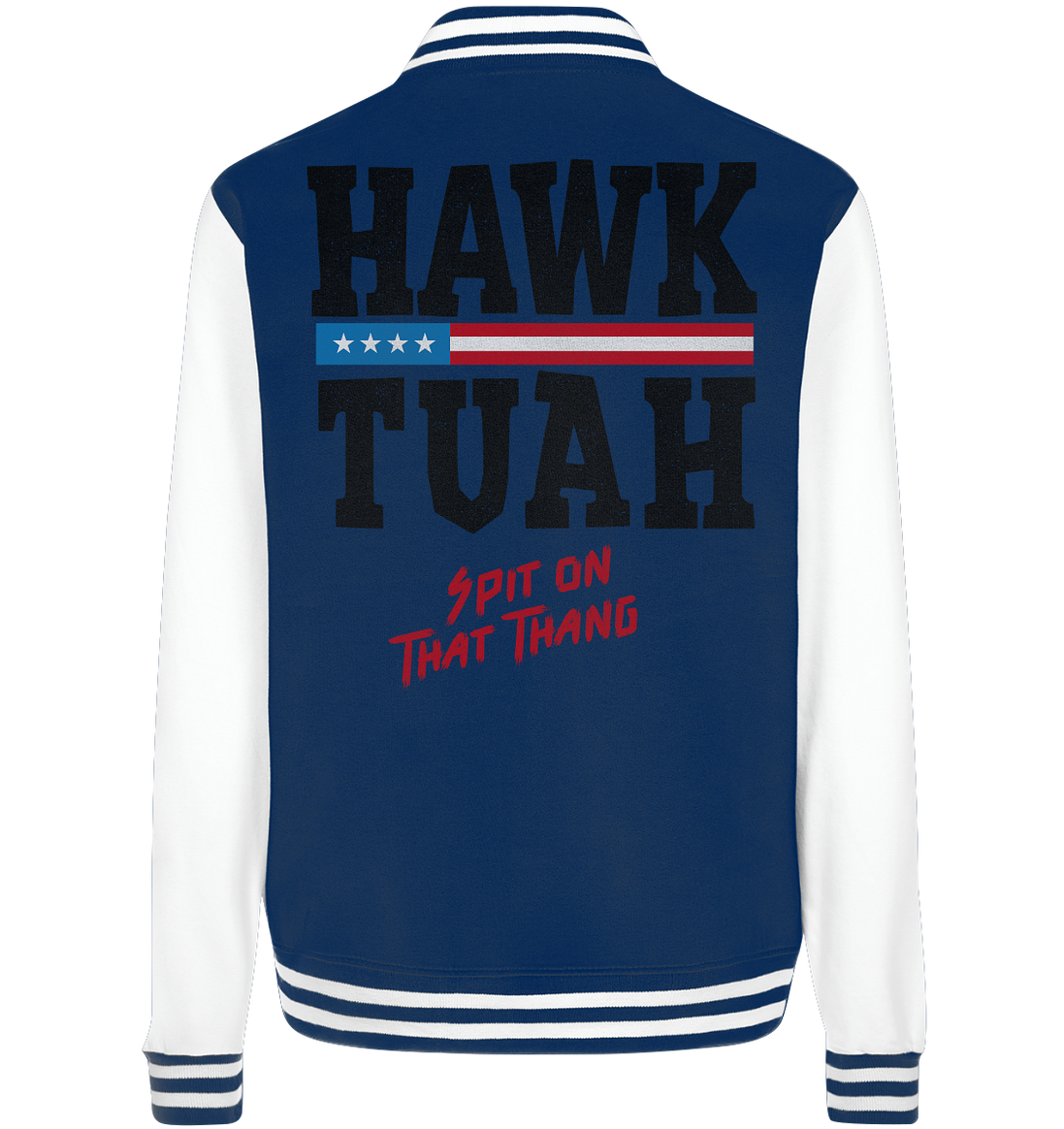 Hawk Tuah - College Jacket