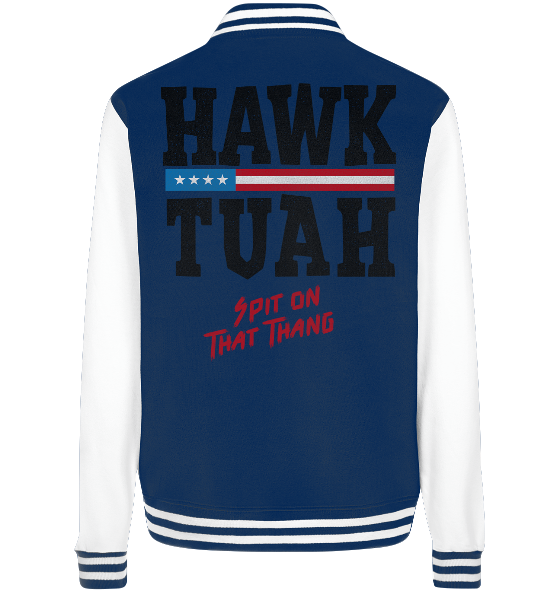 Hawk Tuah - College Jacket