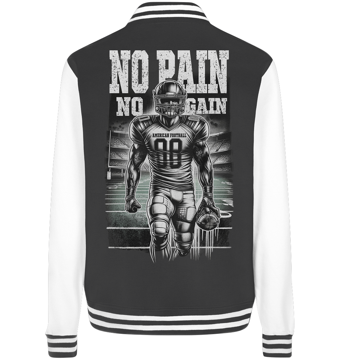 No Pain No Gain - College Jacket