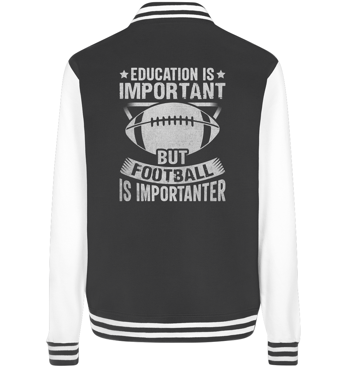 Football is importanter - College Jacket