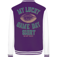 My Lucky Game Day Shirt   - College Jacket