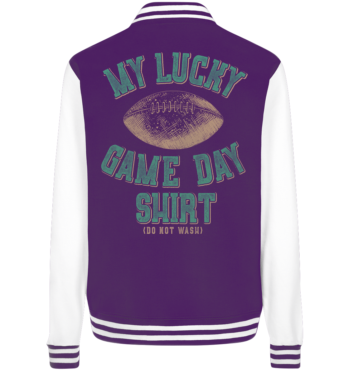 My Lucky Game Day Shirt   - College Jacket