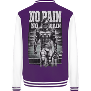 No Pain No Gain - College Jacket