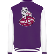 Fight like a Bulldog - College Jacket