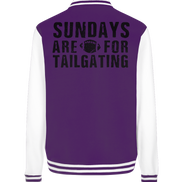Sundays are for Tailgating  - College Jacket