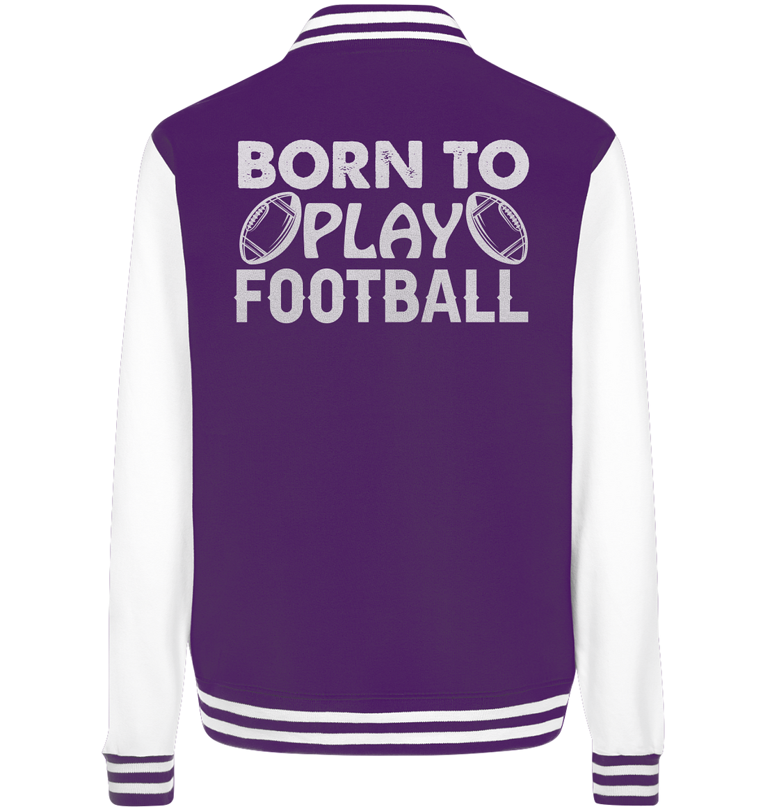 Born to Play - College Jacket