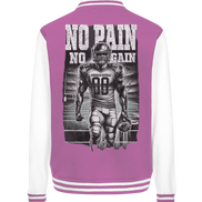 No Pain No Gain - College Jacket