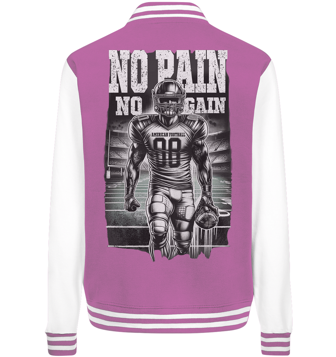 No Pain No Gain - College Jacket
