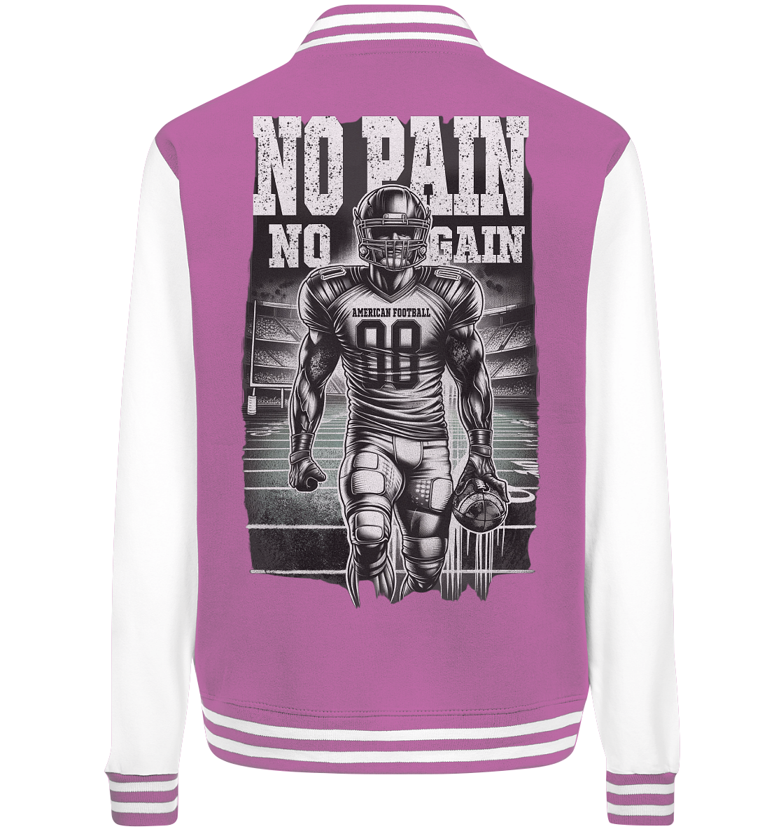No Pain No Gain - College Jacket