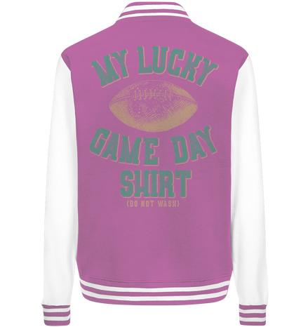 My Lucky Game Day Shirt   - College Jacket