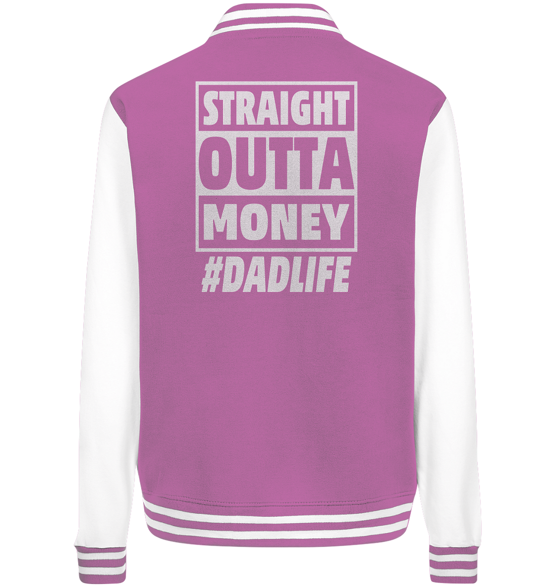 Straight Outta Money - College Jacket