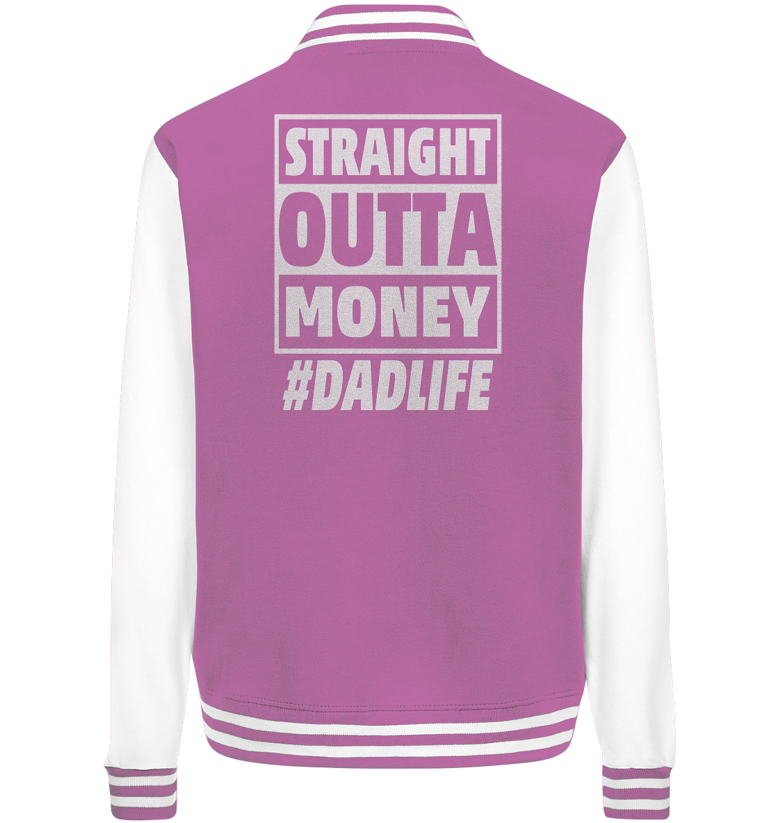 Straight Outta Money - College Jacket