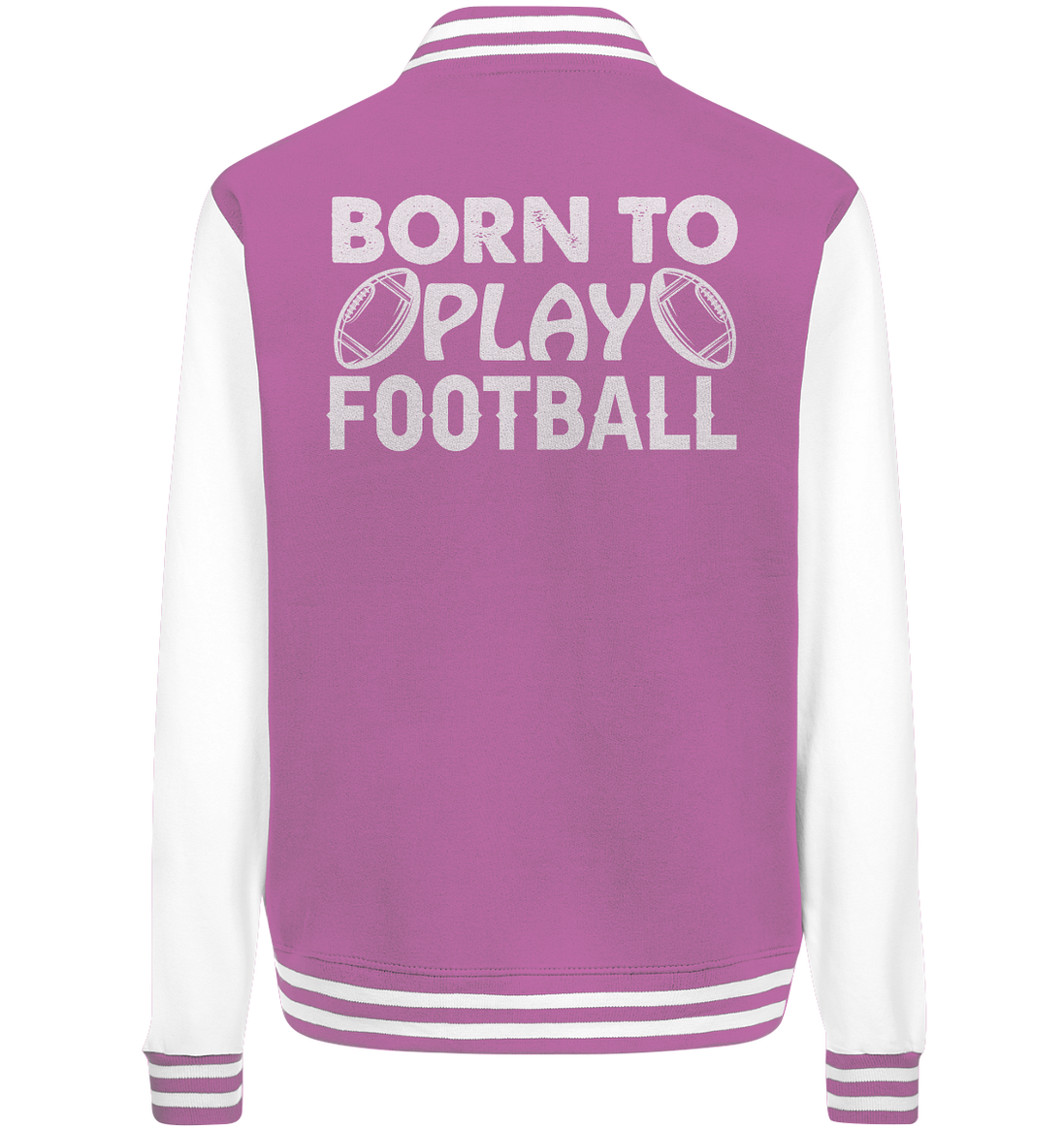 Born to Play - College Jacket