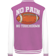 No Pain No Gain - College Jacket