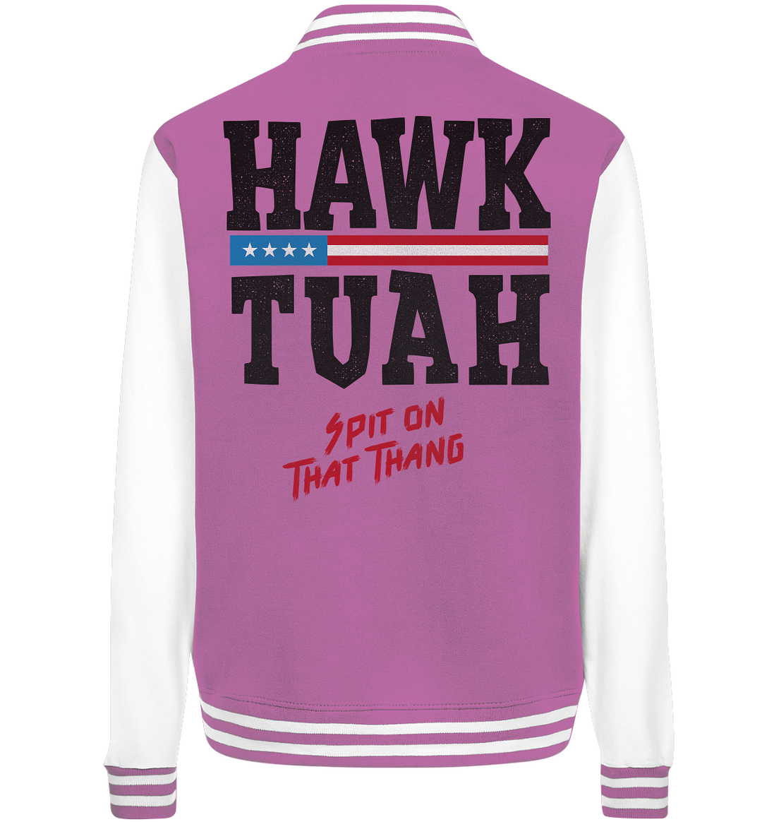 Hawk Tuah - College Jacket