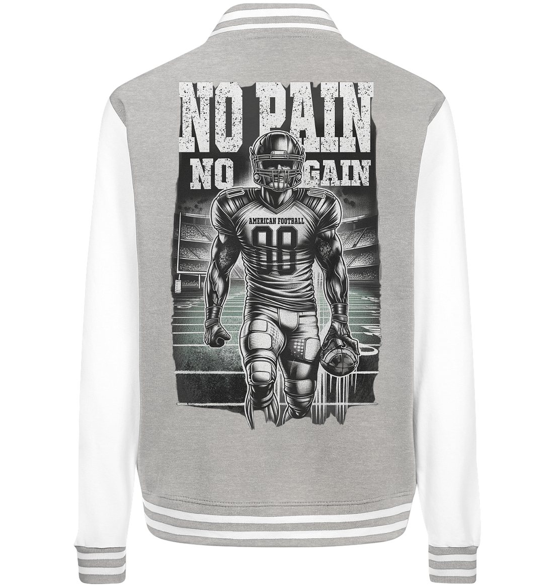 No Pain No Gain - College Jacket