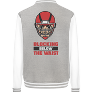 Blocking Below The Waist - College Jacket