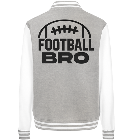 Football Bro  - College Jacket (Kopie)
