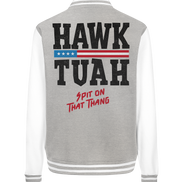 Hawk Tuah - College Jacket