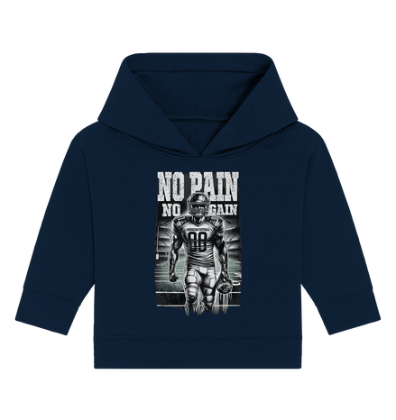 No Pain No Gain  - Baby Organic Hoodie