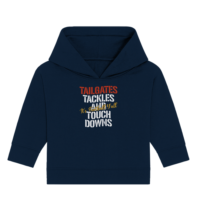 Tailgate Tackles - Baby Organic Hoodie