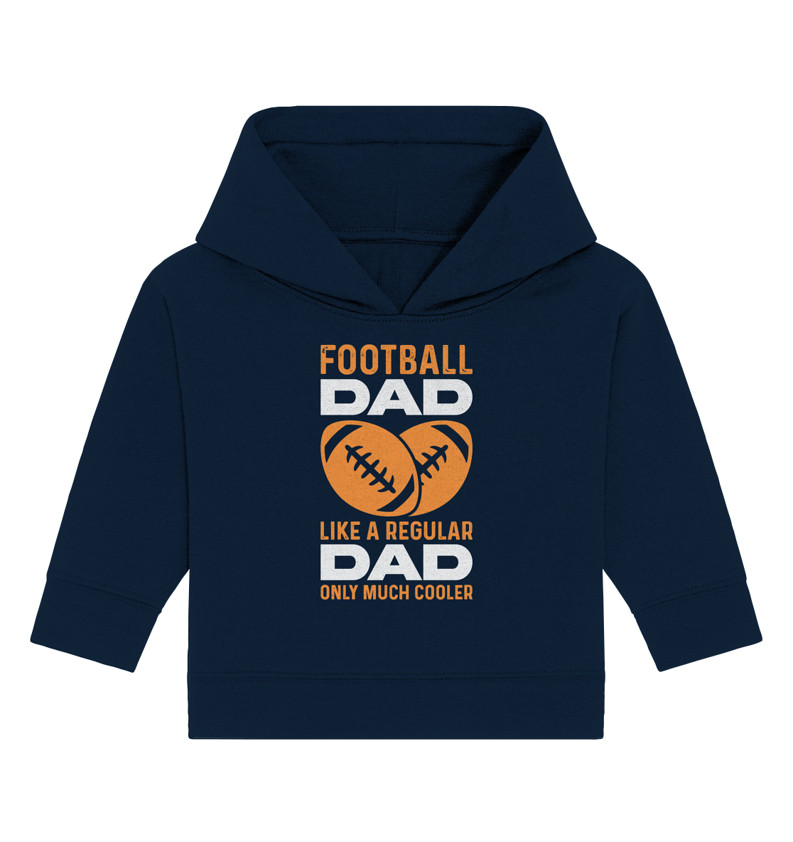 Football Dad Much Cooler - Baby Organic Hoodie