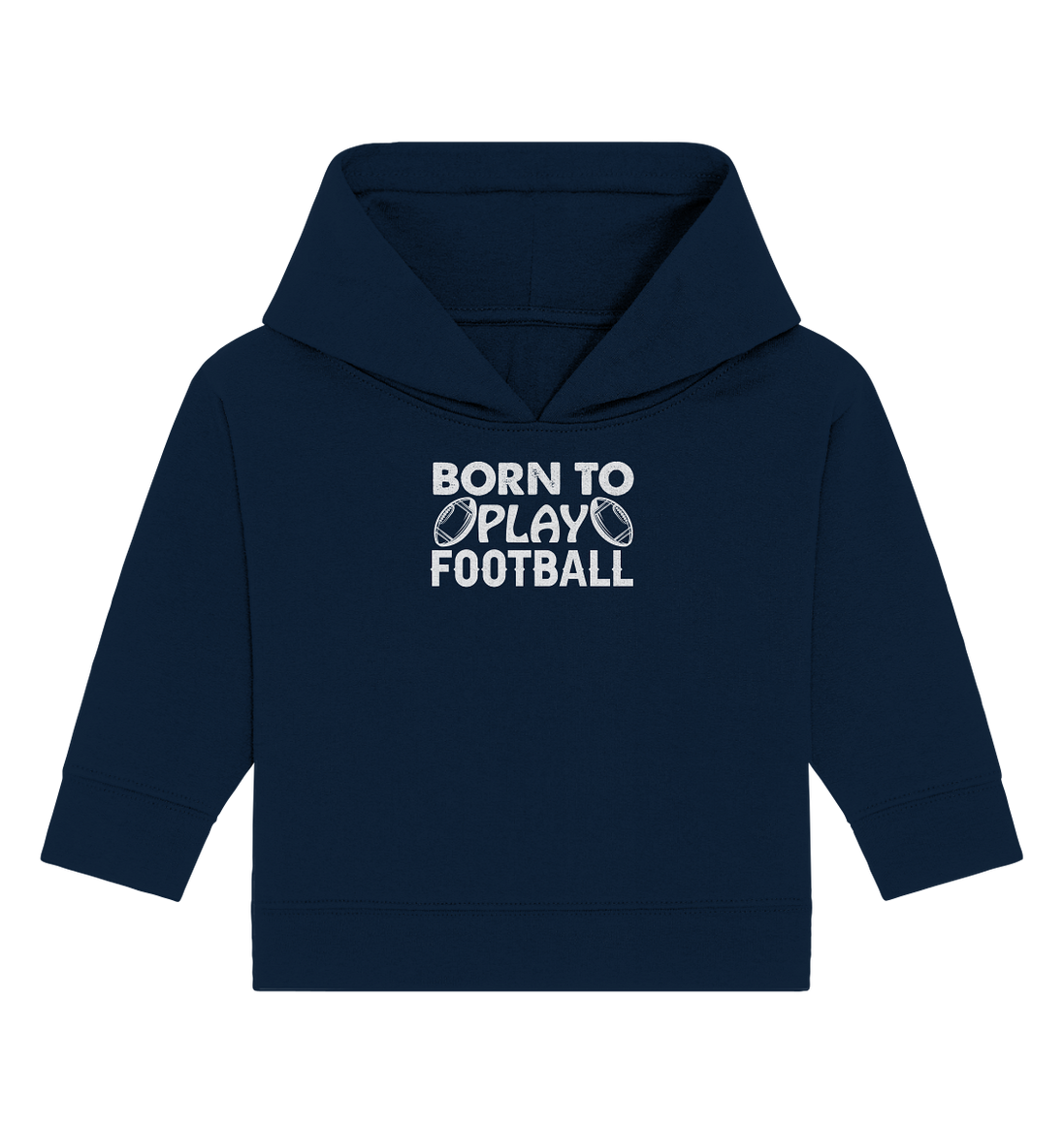 Born to Play - Baby Organic Hoodie