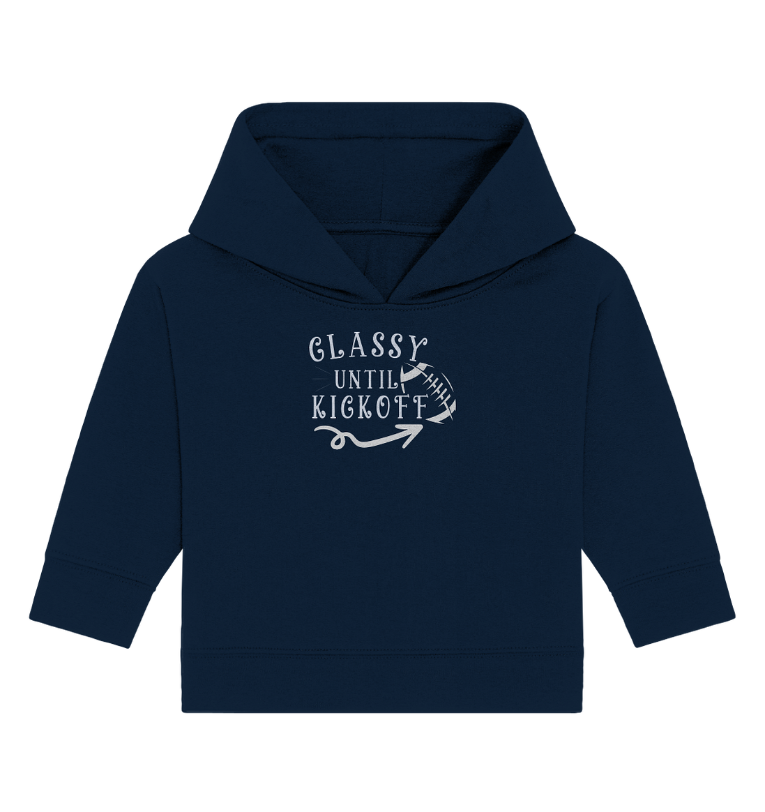 Glassy until Kick Off  - Baby Organic Hoodie