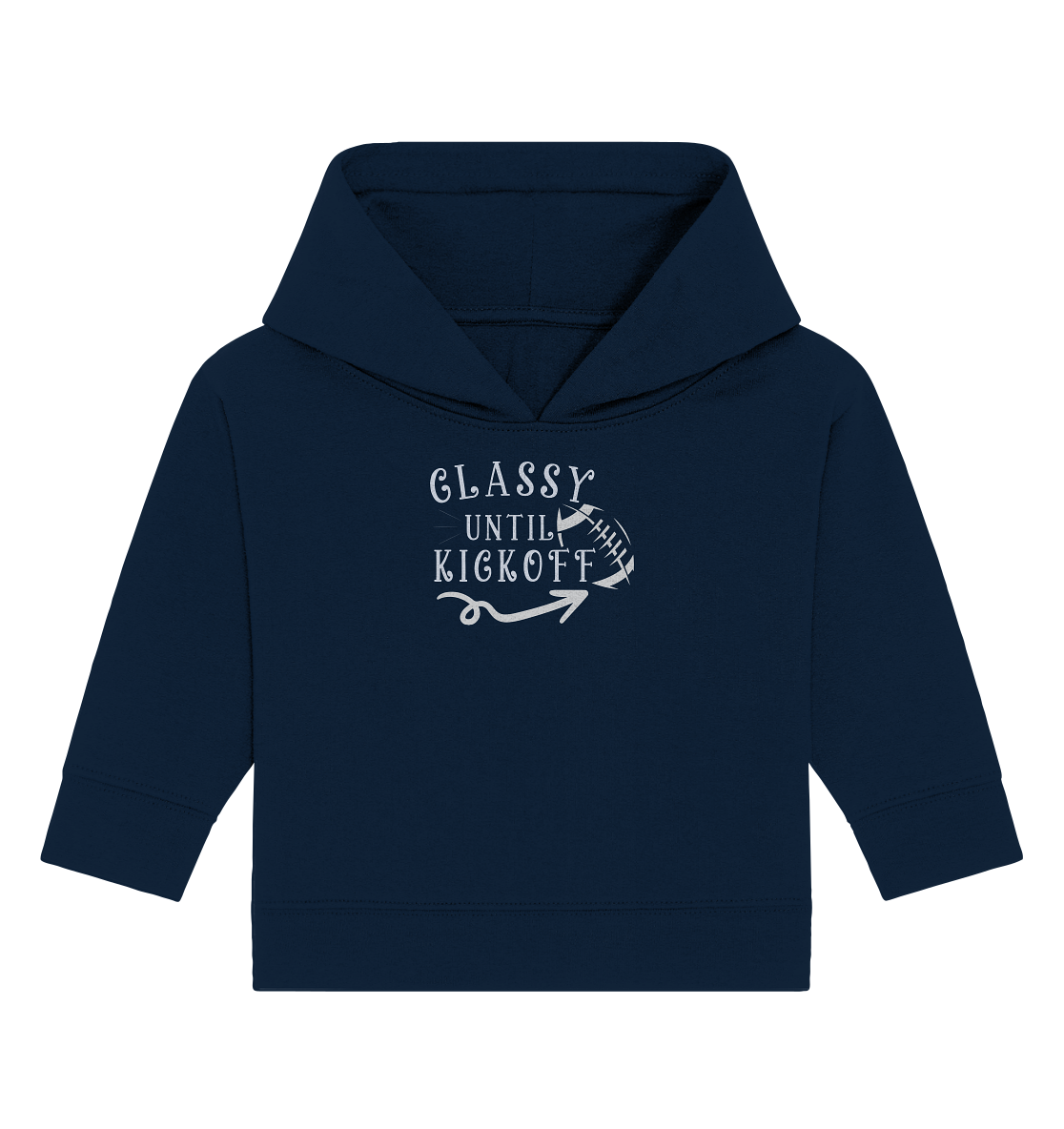 Glassy until Kick Off  - Baby Organic Hoodie