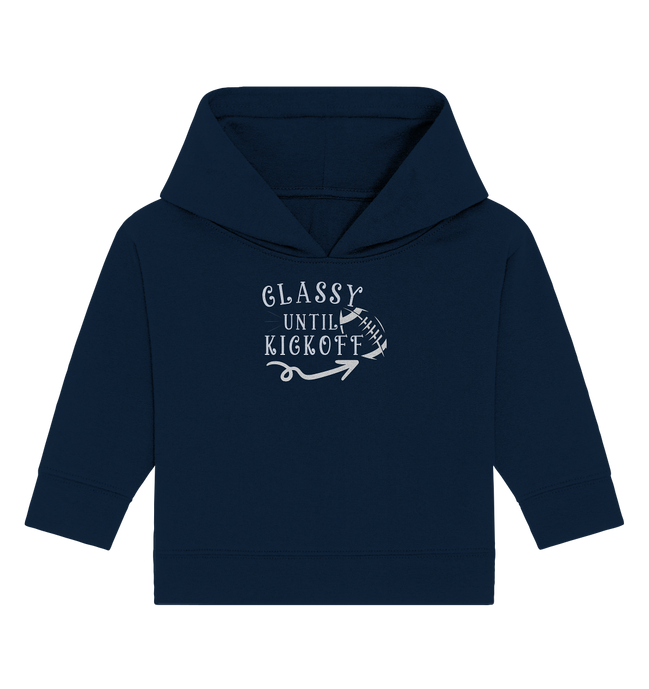 Glassy until Kick Off  - Baby Organic Hoodie