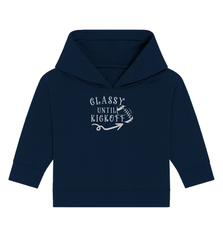 Glassy until Kick Off  - Baby Organic Hoodie