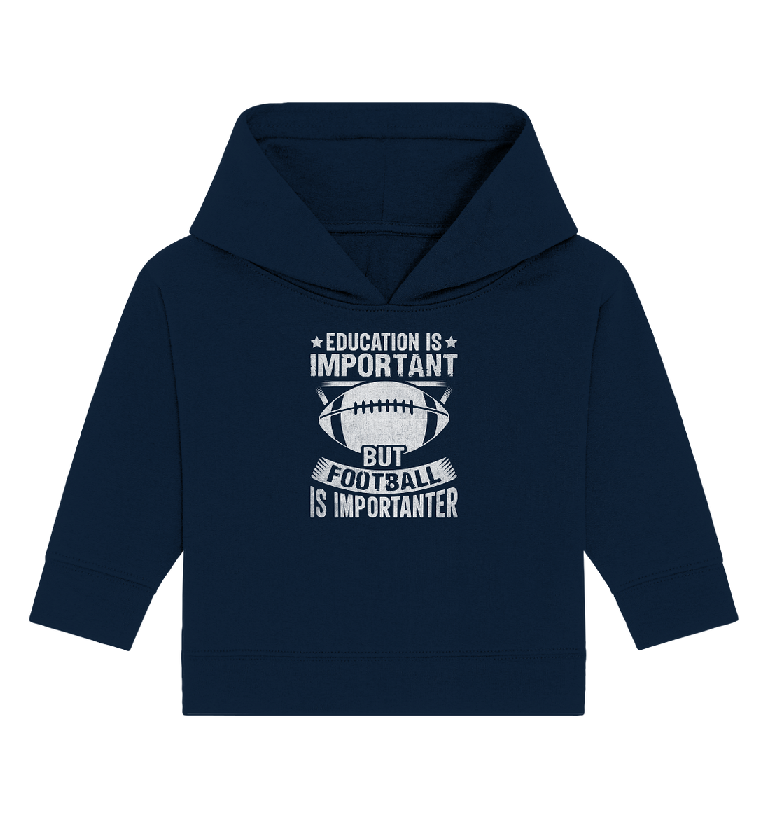 Football is importanter - Baby Organic Hoodie