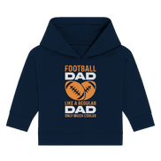 Football Dad Much Cooler - Baby Organic Hoodie