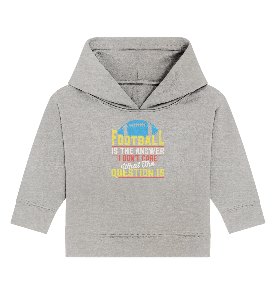 Football is the Answer - Baby Organic Hoodie