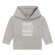 Straight Outta Money - Baby Organic Hoodie