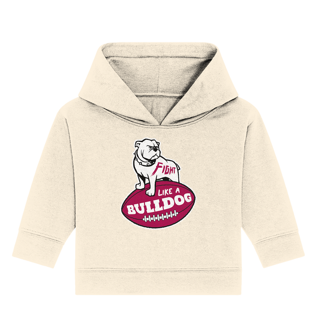 Fight like a Bulldog - Baby Organic Hoodie