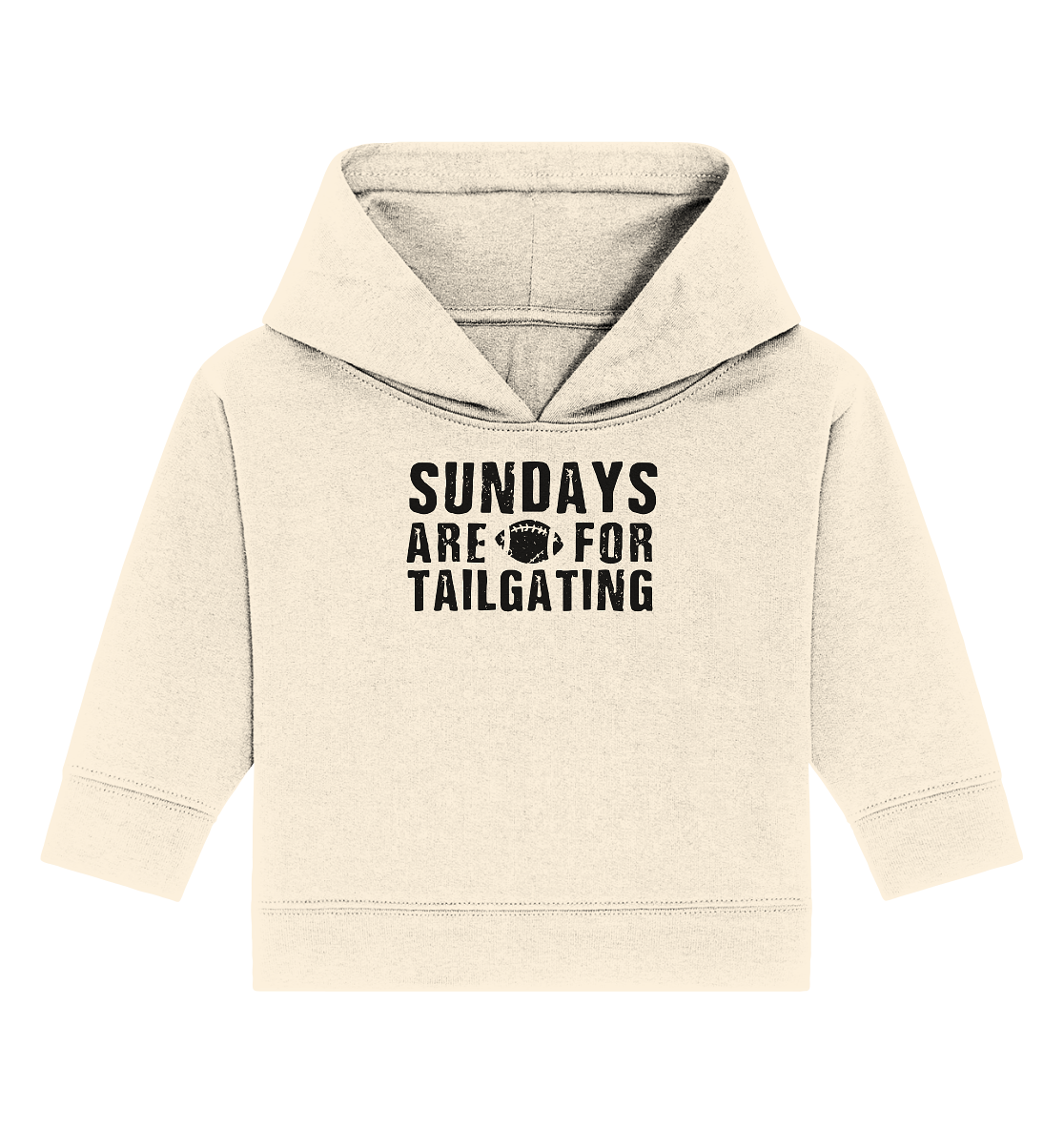 Sundays are for Tailgating  - Baby Organic Hoodie