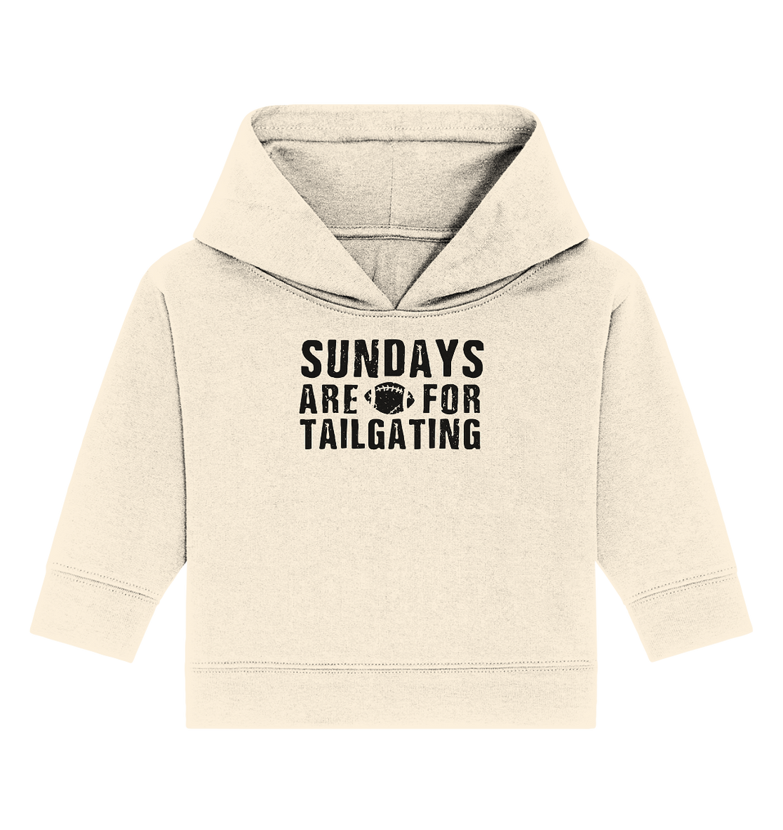 Sundays are for Tailgating  - Baby Organic Hoodie
