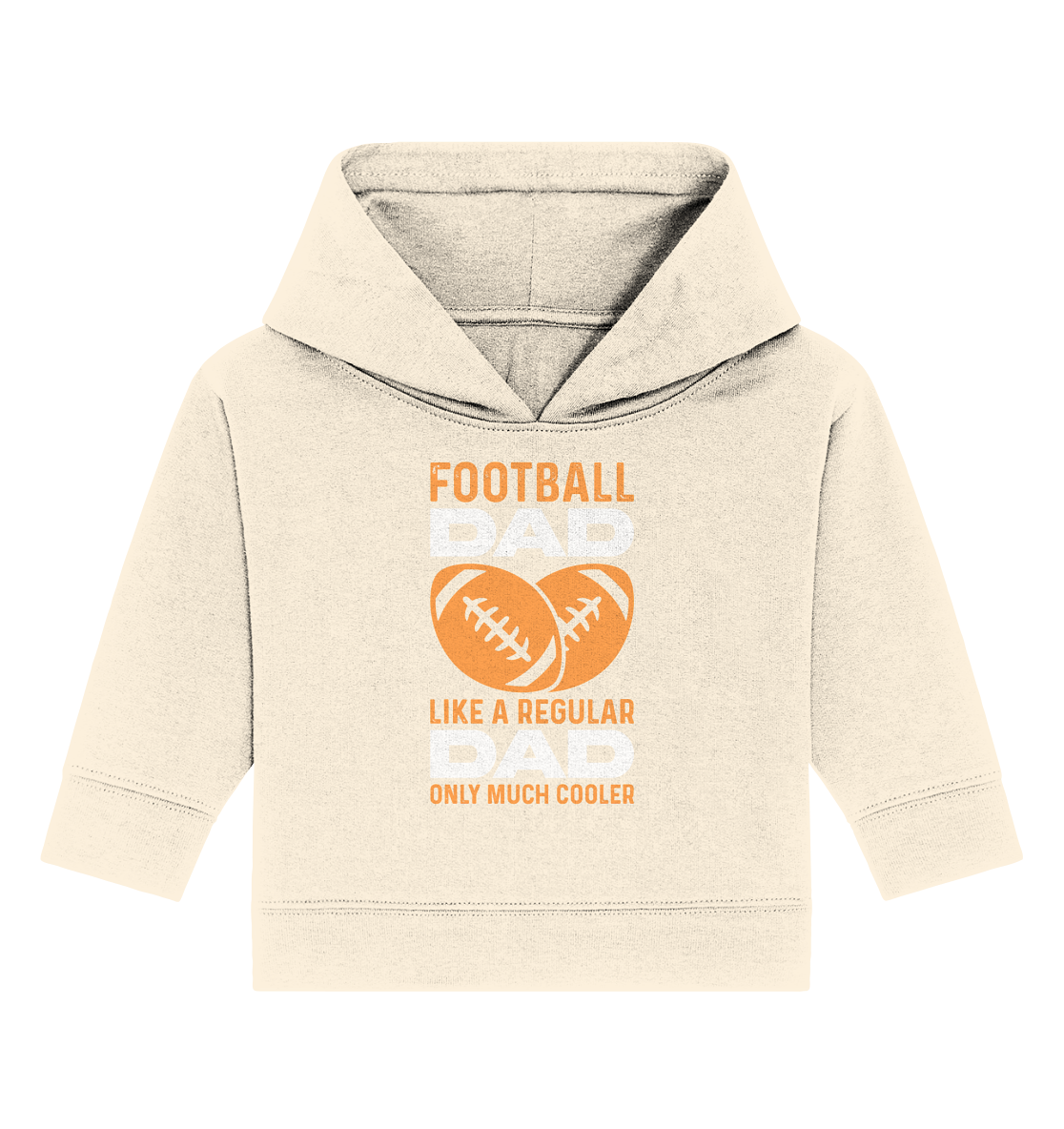 Football Dad Much Cooler - Baby Organic Hoodie