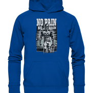 No Pain No Gain  - Basic Unisex Hoodie