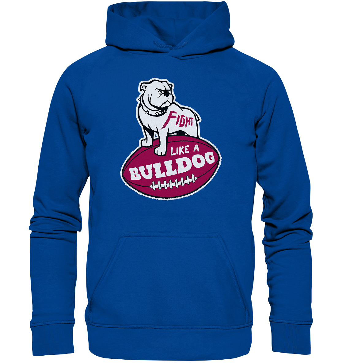 Fight like a Bulldog - Basic Unisex Hoodie