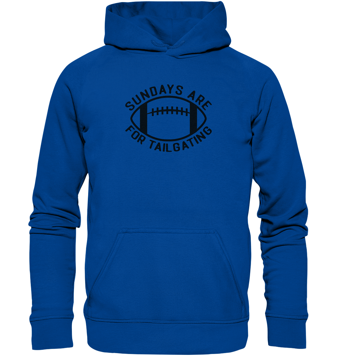 Sundays are for Tailgating  II - Basic Unisex Hoodie