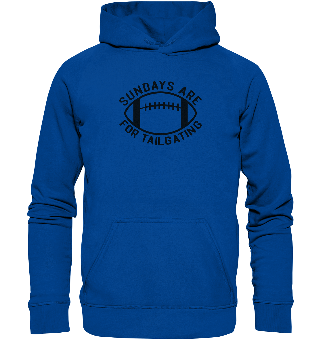 Sundays are for Tailgating  II - Basic Unisex Hoodie