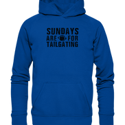 Sundays are for Tailgating  - Basic Unisex Hoodie