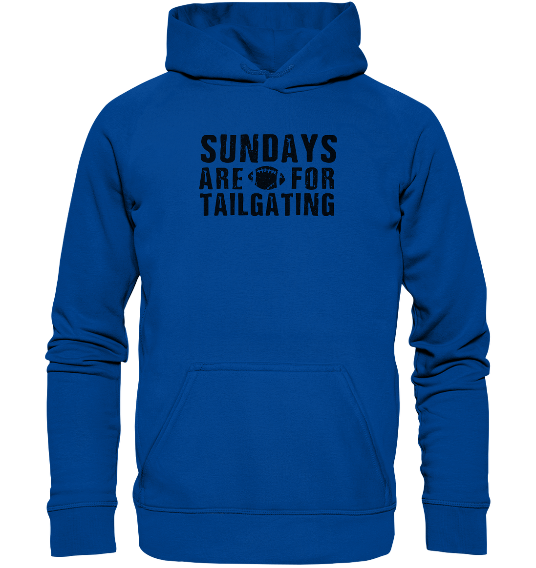 Sundays are for Tailgating  - Basic Unisex Hoodie