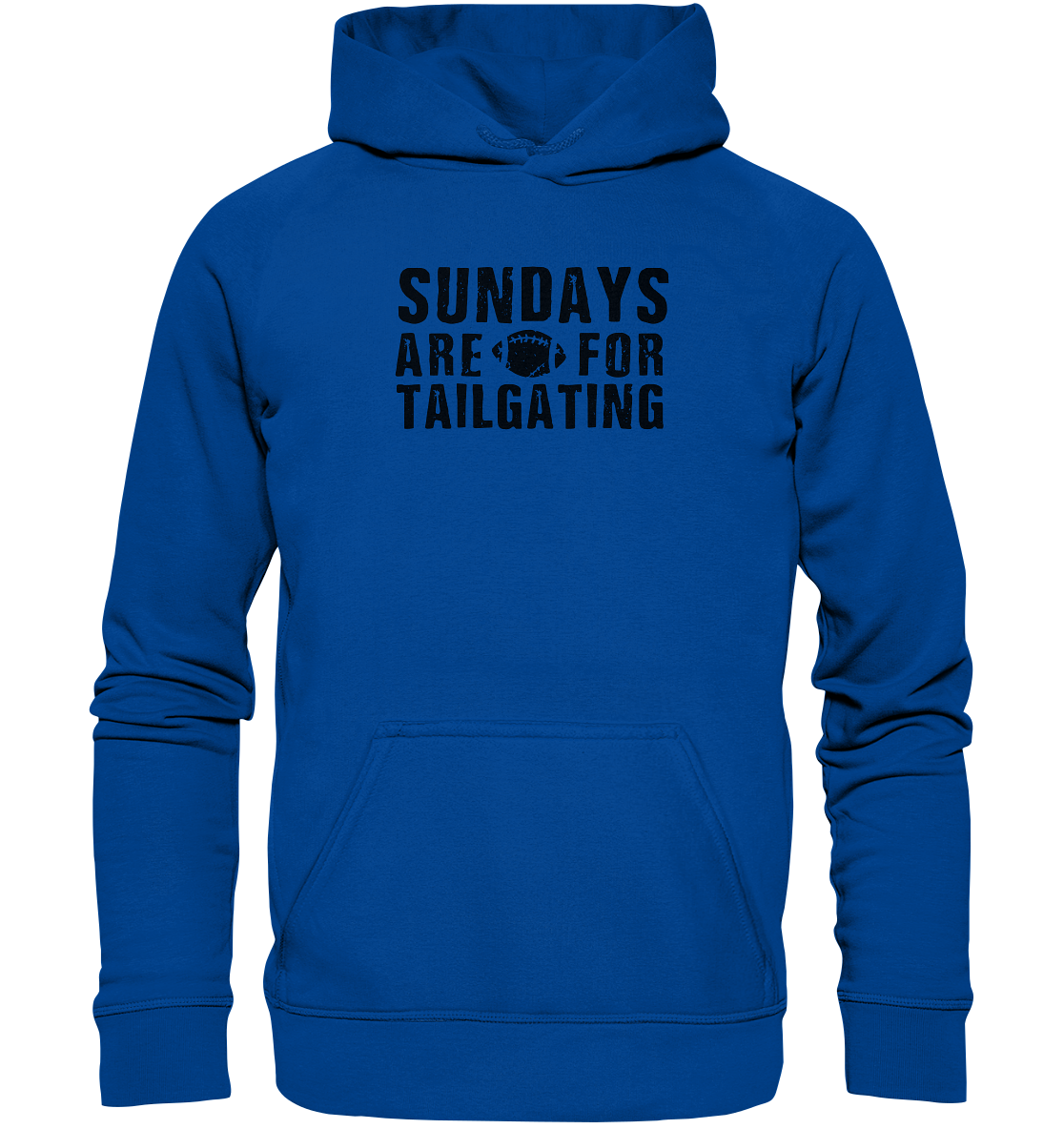 Sundays are for Tailgating  - Basic Unisex Hoodie