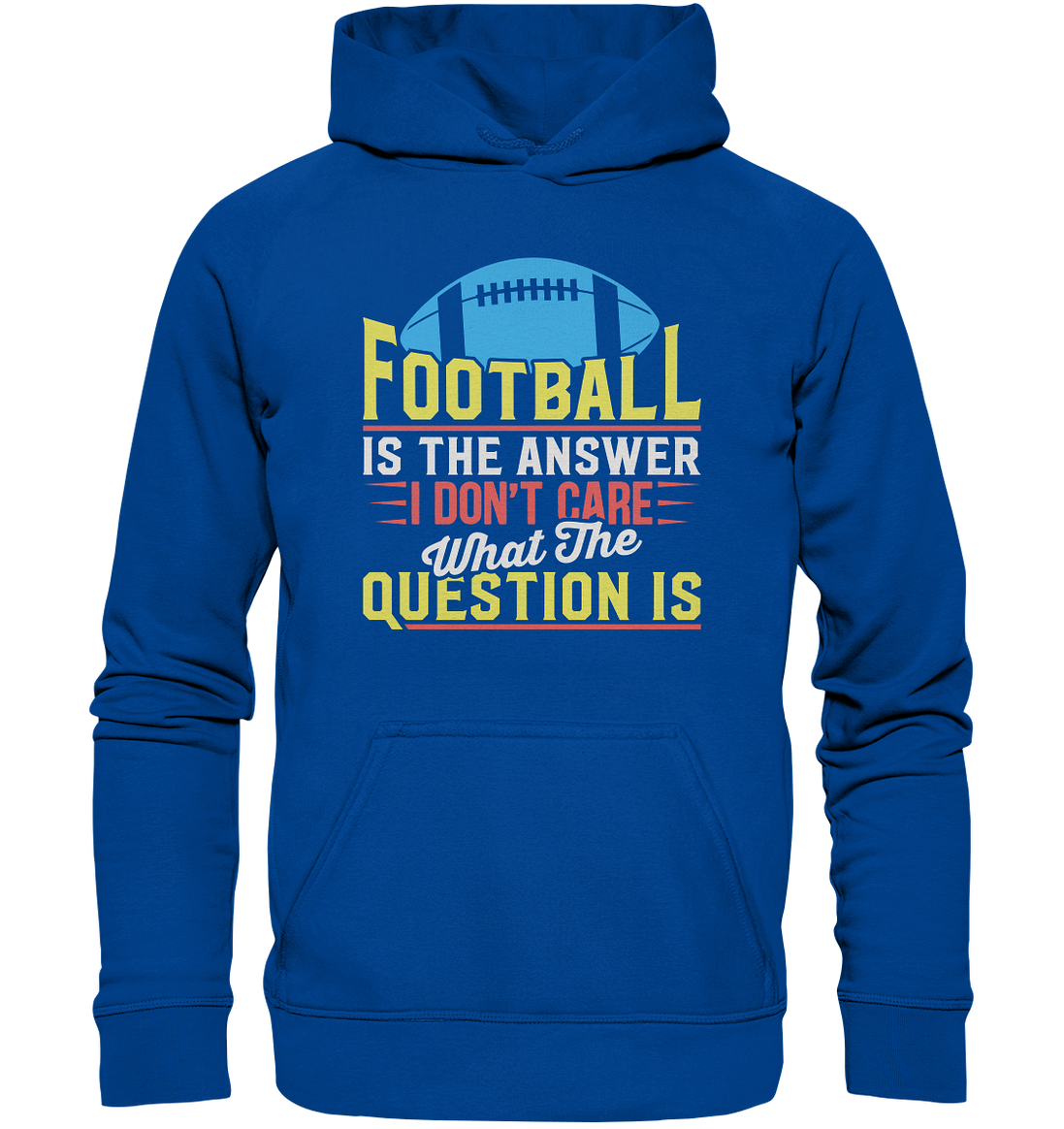 Football is the Answer - Basic Unisex Hoodie